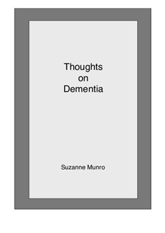 Thoughts on Dementia